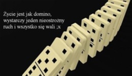 Życie jest jak domino