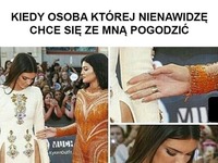 Kiedy chce się ze mną pogodzić...