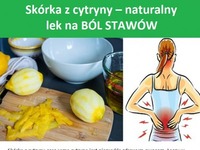 Skórka z cytryny - naturalny lek na ból stawów