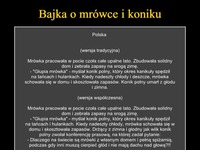 Bajka o mrówce i koniku... Jakie to prawdziwe!