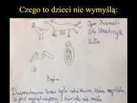 Czego to dzieci nie wymyślą... Ciekawa historia ;)