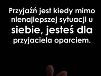 Przyjaźń jest kiedy mimo...