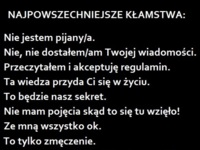 Najpowszechniejsze kłamstwa na świecie, do ilu się przyznajesz? ;)