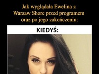 Jak wyglądała Ewelina z Warsaw Shore przed programem oraz po jego zakończeniu