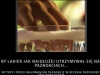 Sprawdź co zrobić aby lakier jak najdłużej utrzymał się na paznokciach?