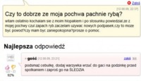 Jej pochwa pachnie rybą... zobacz co jej doradzili :D