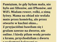 Pamiętam, że gdy byłam mała