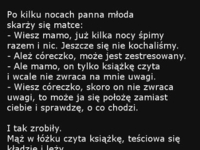 Córka żali się matce bo ma problemy w łóżku ze swoim mężem