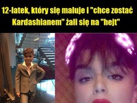 12-latek, który się maluje i chce zostać Kardashianem żali się na hejt