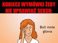 Popularne KOBIECE WYMÓWKI aby nie uprawiać SEKSU! Stosowałaś którąś? :P