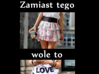 Zamiast tego, wolę to...