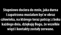 Stopniowo dociera do mnie..