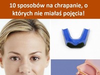 10 sposobów na chrapanie, o którym nie miałaś pojęcia!