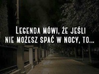 Legenda mówi...