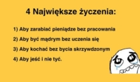 4 największe życzenia