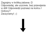 Zagraj w grę która powie prawdę o Tobie i Twoich ideałach... Wystarczy, że odpowiesz na kilka pytań!