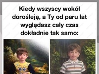 Kiedy wszyscy wokół dorośleją