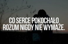 Co serce pokochało