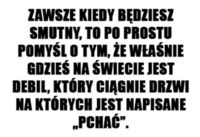 Zawsze kiedy będziesz smutny