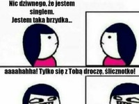 Tylko tak się droczę ;D