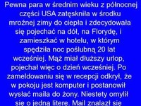 Ja bym chyba dostała zawału, gdybym otworzyła taką wiadomość!