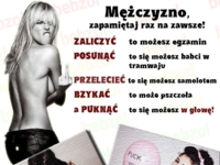 Mężczyzno, zapamiętaj raz na zawsze!!