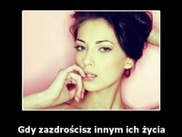 Gdy zazdrościsz