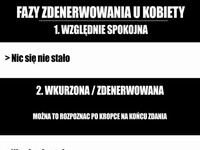 Fazy zdenerwowania u kobiety. DOBRE! XD