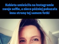 Kobieta umieściła na Instagramie swoje selfie... Okazuje się, że jest całkiem inna w rzeczywistości!