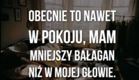 Bałagan w mojej głowie