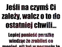 Jesli na czymś Ci zależy