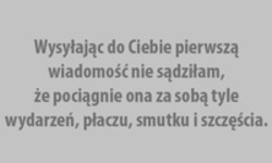 Wysyłając do Ciebie pierwszą wiadomość...