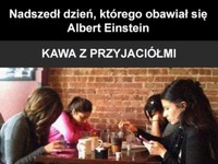 Nadszedł dzień, którego obawiał się Albert Einstein... Zobacz zdjęcia i przekonaj się! :)