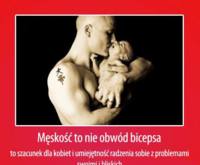 Męskość to nie obwód bicepsa