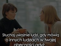 Słuchaj uważnie ludzi