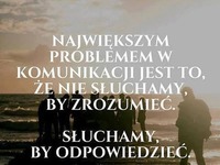 Największym problemem w komunikacji...