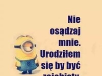 Nie osądzaj mnie!