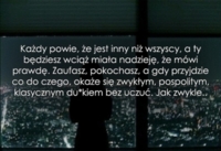 Każdy powie, że jest inny niż wszyscy