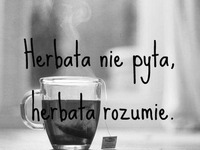 Herbatka kochana ♥