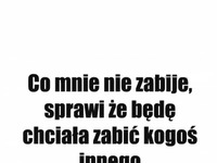 Co mnie nie zabije