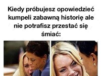 Kiedy próbujesz opowiedzieć śmieszną historię