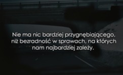 Nie ma nic bardziej przygnębiającego...