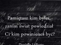 Pamięasz kim byłeś