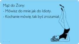 Mąż do żony...