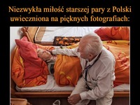 Niezwykła miłość starszej pary z Polski uwieczniona  na pięknych fotografiach...