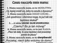 Czego nauczyła mnie mama