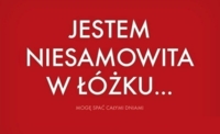 Jestem niesamowita w łóżku