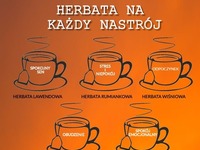 Herbaty na każdy nastrój :)