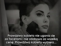 Prawdziwa kobieta nie ugania się za facetami