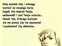 Miej zawsze siłę i odwagę